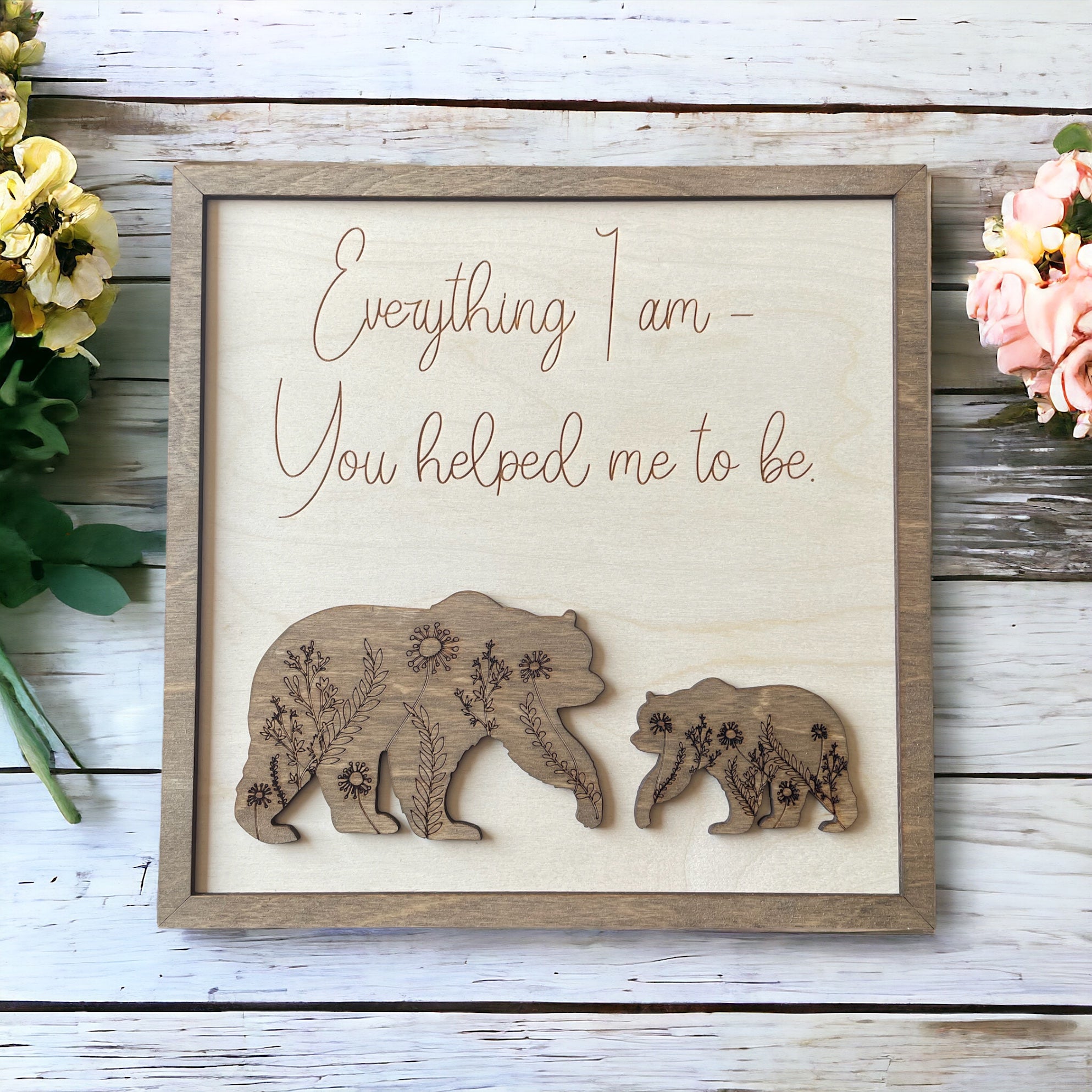 Everything I Am - Mom and Baby Flower Bear